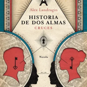 Historia de dos almas. Cruces 2026