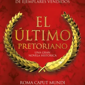 El ultimo pretoriano Frediani, Andrea 2025