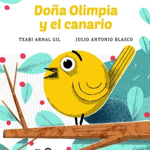 Doña Olimpia y el Canario ARNAL GIL, TXABI 2024