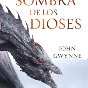 La sombra de los dioses Gwynne, John 2022