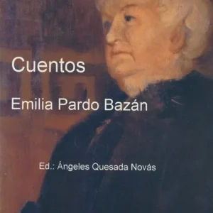 Cuentos de la Pardo Bazán Pardo Bazan, Emilia 2012
