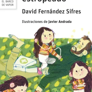Papá está estropeado Fernández Sifres, David 2025