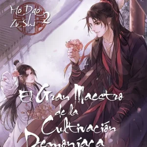 EL GRAN MAESTRO DE LA CULTIVACION DEMONIACA 02. NOVELA MO XIANG TONG XIU 2024