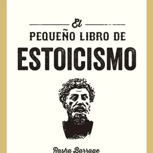 El pequeno libro del Estoicismo (The Little Book of Stoicism Spanish Edition) 2027