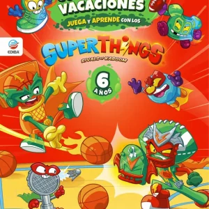 Cuaderno de Vacaciones juega y aprende Superthings Legends para 6 años Ediba Europa EON SL 2024