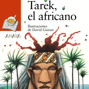 TAREK, EL AFRICANO Alcolea, Ana 2018