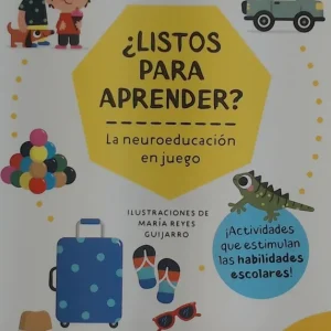 ¿LISTOS PARA APRENDER? LA NEUROEDUCACIÓN EN JUEGO 7 AÑOS NAVARRO, ANGELS 2022