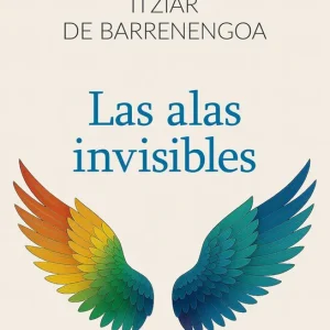 LAS ALAS INVISIBLES BARRENENGOA, ITZIAR 2026