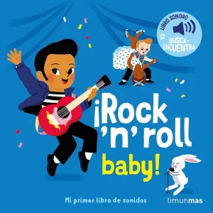 ¡Rock 'n' roll baby! Mi primer libro de sonidos Fouquier, Elsa 2025