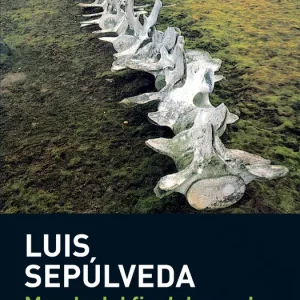 Mundo del fin del mundo Sepúlveda, Luis 2010