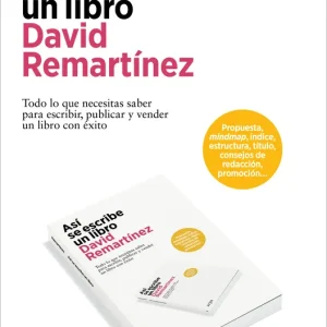 Así se escribe un libro Remartínez, David 2025
