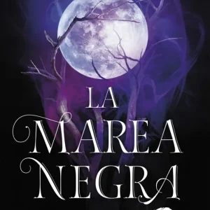 La Marea Negra (Las Crónicas de la Bruja Negra 4) Forest, Laurie 2024