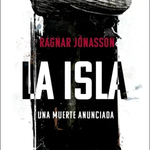 La isla (Serie Inspectora Hulda 2) Jónasson, Ragnar 2024