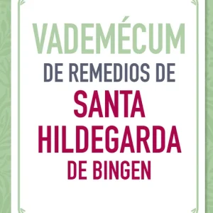 Vademécum de remedios de Santa Hildegarda de Bingen Strelhow, Dr. Wighard 2023