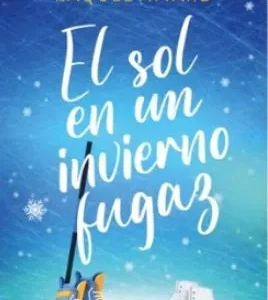 El sol en un invierno fugaz Attard, Raquel 2026