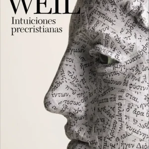 Intuiciones precristianas Simone Weil 2026