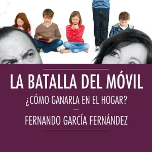 LA BATALLA DEL MÓVIL García Fernández, Fernando 2018