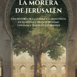La morera de Jerusalén Caridi, Paola 2025