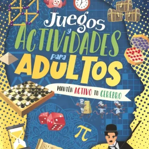 Juegos y actividades para adultos Mantén activo tu cerebro Montoro Bayón, Jorge 2025