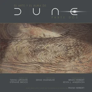 EL ARTE Y EL ALMA DE DUNE PARTE 2 LAPOINTE, TANYA 2024
