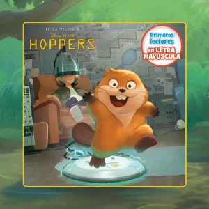 Hoppers. Primeros lectores en letra MAYÚSCULA Disney 2026