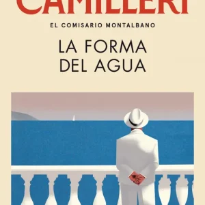 La forma del agua (Comisario Montalbano 1) Camilleri, Andrea 2021