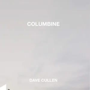 Columbine Dave Cullen 2026