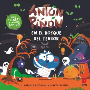 Antón Piñón en el bosque del terror Keselman, Gabriela 2025