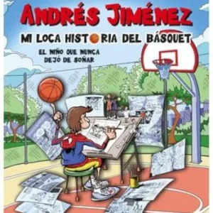 Mi loca historia del basquet VV.AA. 2026
