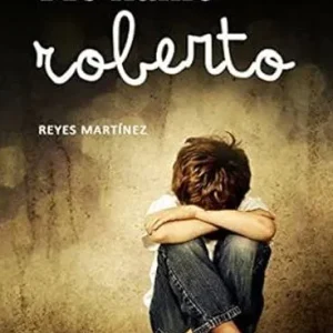 Me llamo roberto Martinez, Reyes 2019