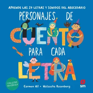 Personajes de cuento para cada letra Gil Martínez, Carmen 2025