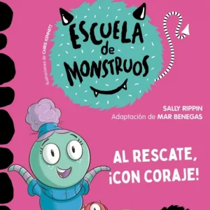 Aprender a leer en la Escuela de Monstruos 22 - Al rescate, ¡con coraje! Rippin, Sally 2026