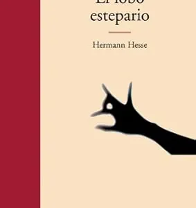 El lobo estepario Hesse, Hermann 2009