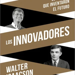 LOS INNOVADORES ISAACSON, WALTER 2022