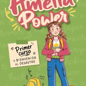 Amelia Power 1. Primer curso o bienvenida al desastre 2026