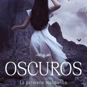 La primera maldición (Oscuros 4) Kate, Lauren 2020