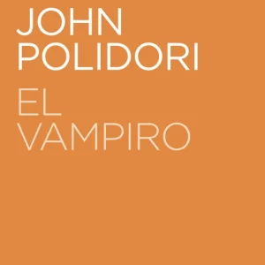 El Vampiro JOHN POLIDORI 2020