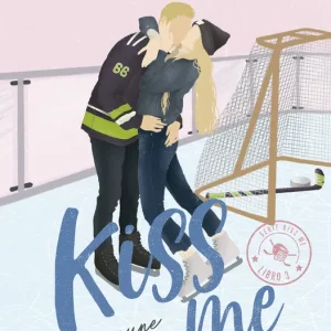 Inmune a ti (#Kiss Me 3) Kennedy, Elle 2025