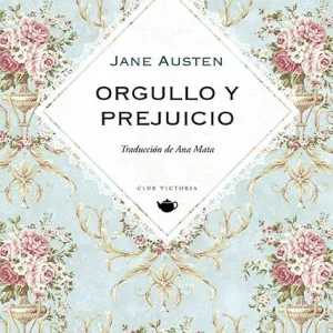 Orgullo y prejuicio Austen, Jane 2022