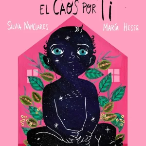 Abrazaremos el caos por ti Nanclares, Silvia 2025