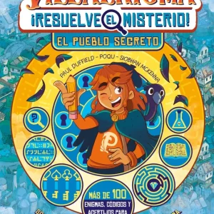 Villaenigma. Resuelve el misterio 1. El pueblo secreto Poqu Duffield 2026