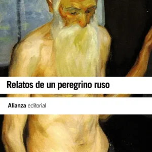 Relatos de un peregrino ruso Anónimo 2010