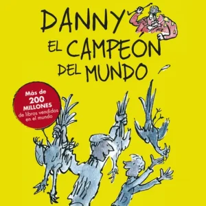 Danny el campeón del mundo Dahl, Roald 2015