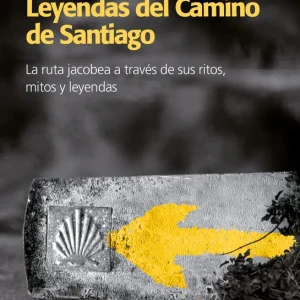 LEYENDAS DEL CAMINO DE SANTIAGO. Atienza, Juan G. 2012