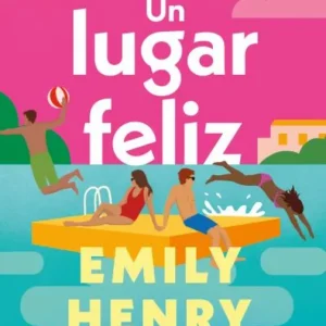 Un lugar feliz (B4P) Henry, Emily 2025
