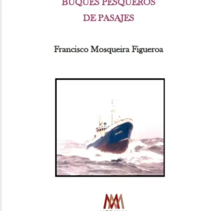 BUQUES PESQUEROS DE PASAJES MOSQUEIRA FIGUEROA, FRANCISCO 2024