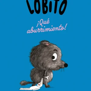 Lobito.¡Qué aburrimiento! Clavelet, Magali 2026