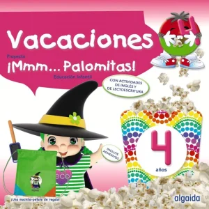 ¡Mmm... Palomitas! 4 años. Cuaderno de vacaciones Campuzano Valiente, María Dolores 2024