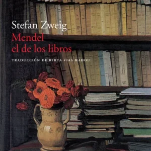 Mendel el de los libros Zweig, Stefan