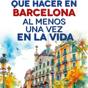 101 cosas que hacer en Barcelona al menos una vez en la vida Carmaniu Mainadé, Xavier 2026